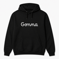 Gonna Hoodie in black