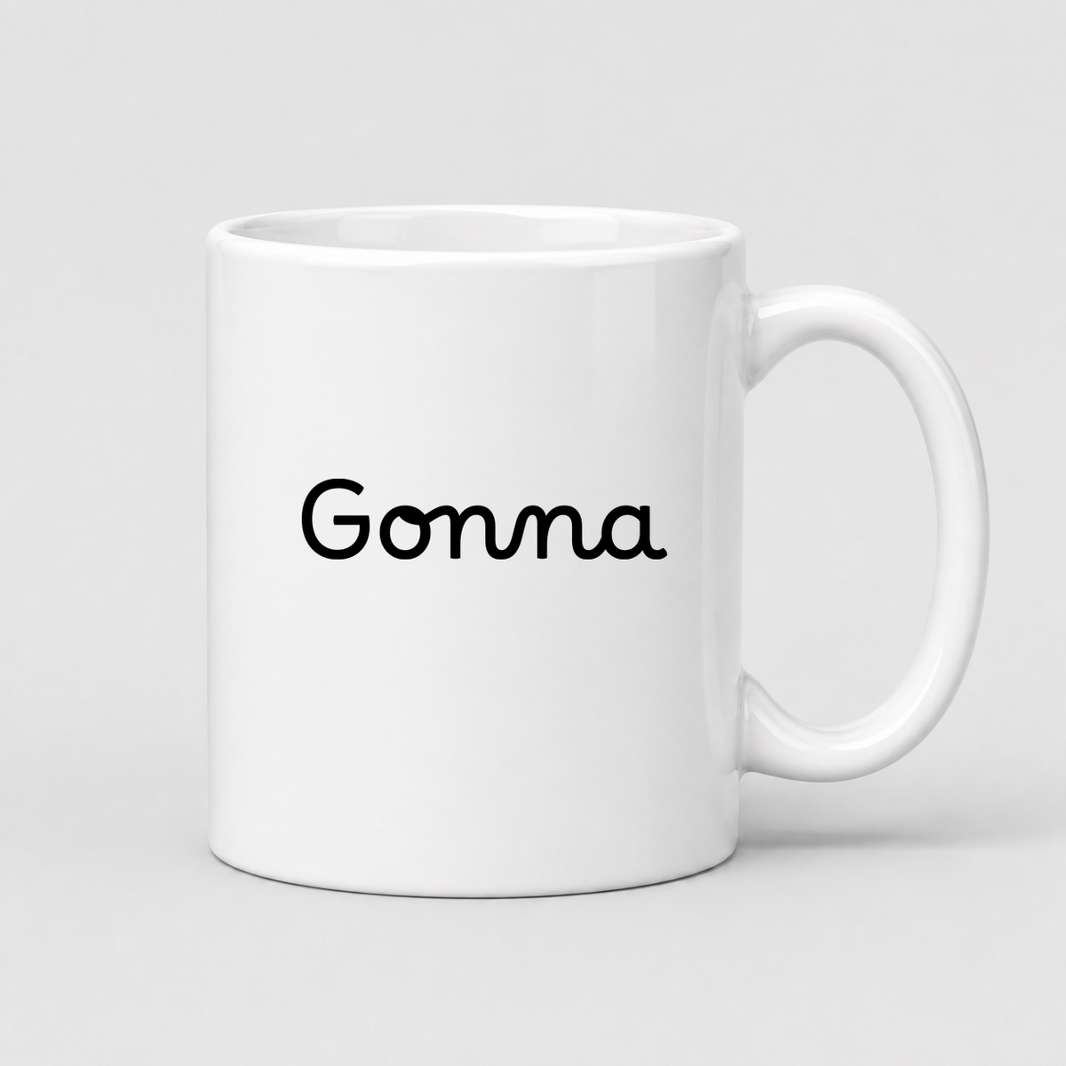 Gonna Mug in white