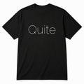 Quite T-Shirt in black