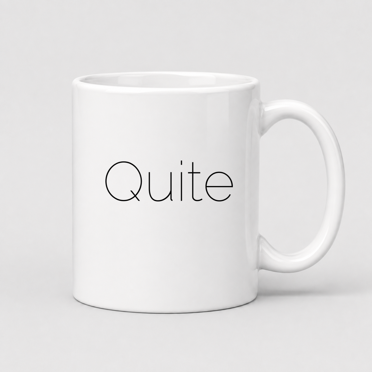 Quite Mug in white