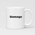 Damage Mug in white