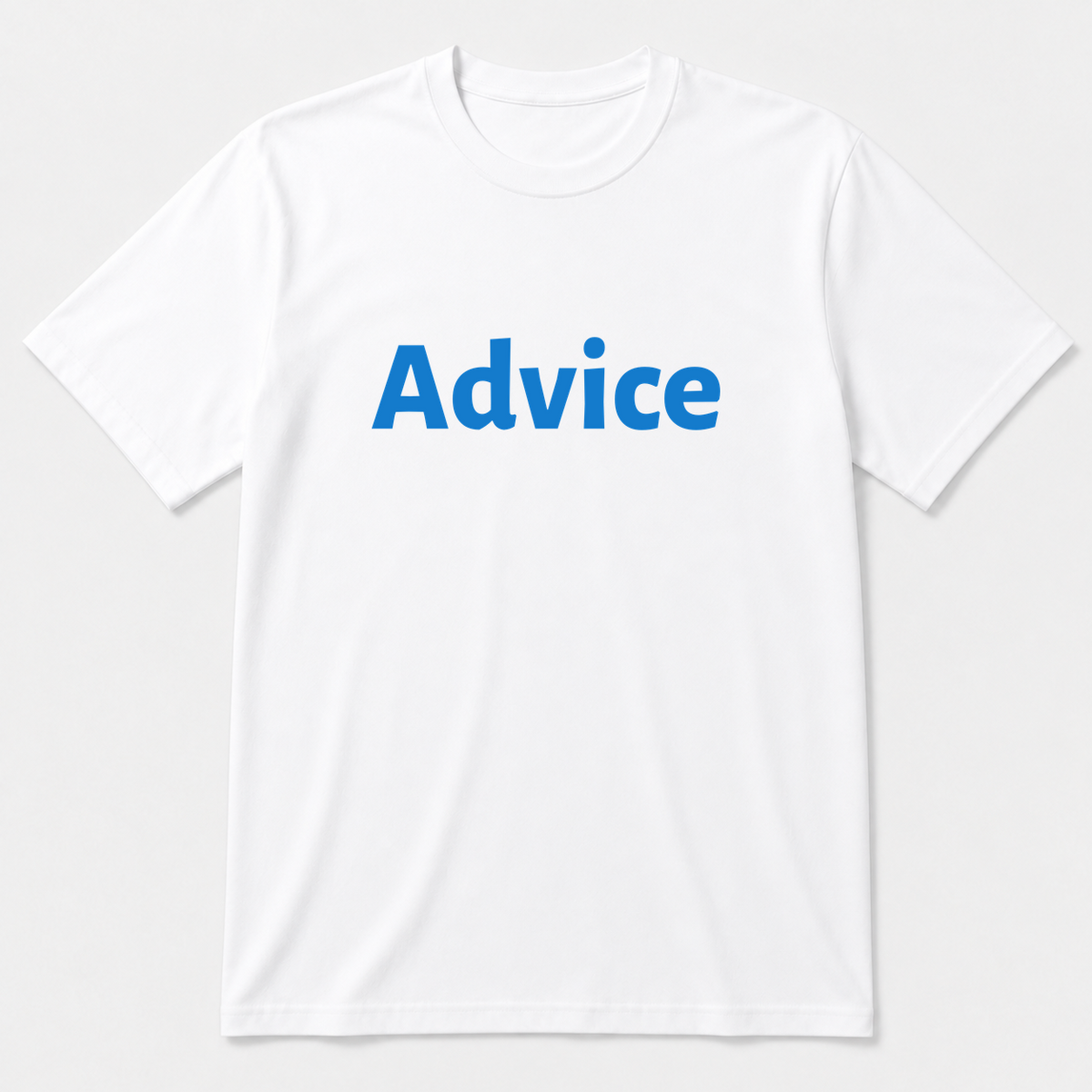 Advice T-Shirt in white with blue text