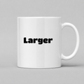 Larger Mug in white