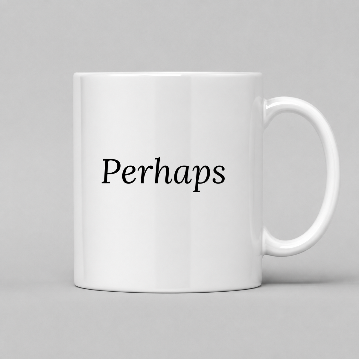 Perhaps Mug in white