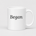Began Mug in white