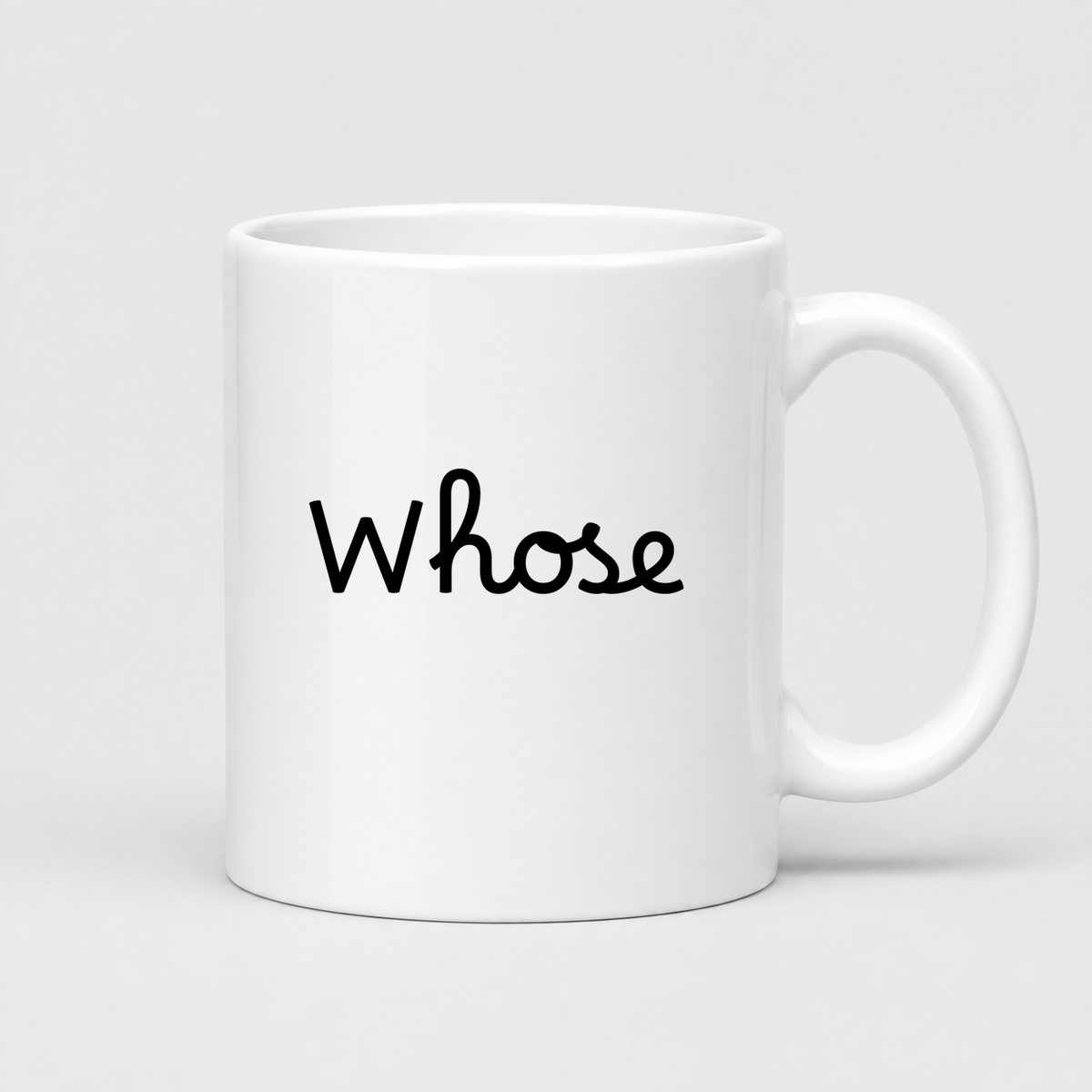 Whose Mug in white