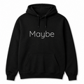 Maybe Hoodie in black