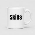 Skills Mug in white