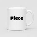 Piece Mug in white