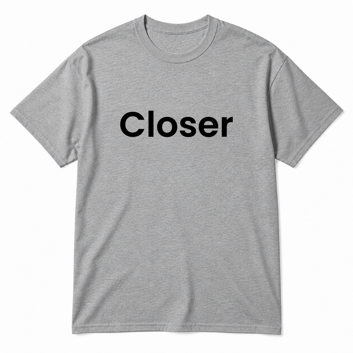 Closer T-Shirt in gray