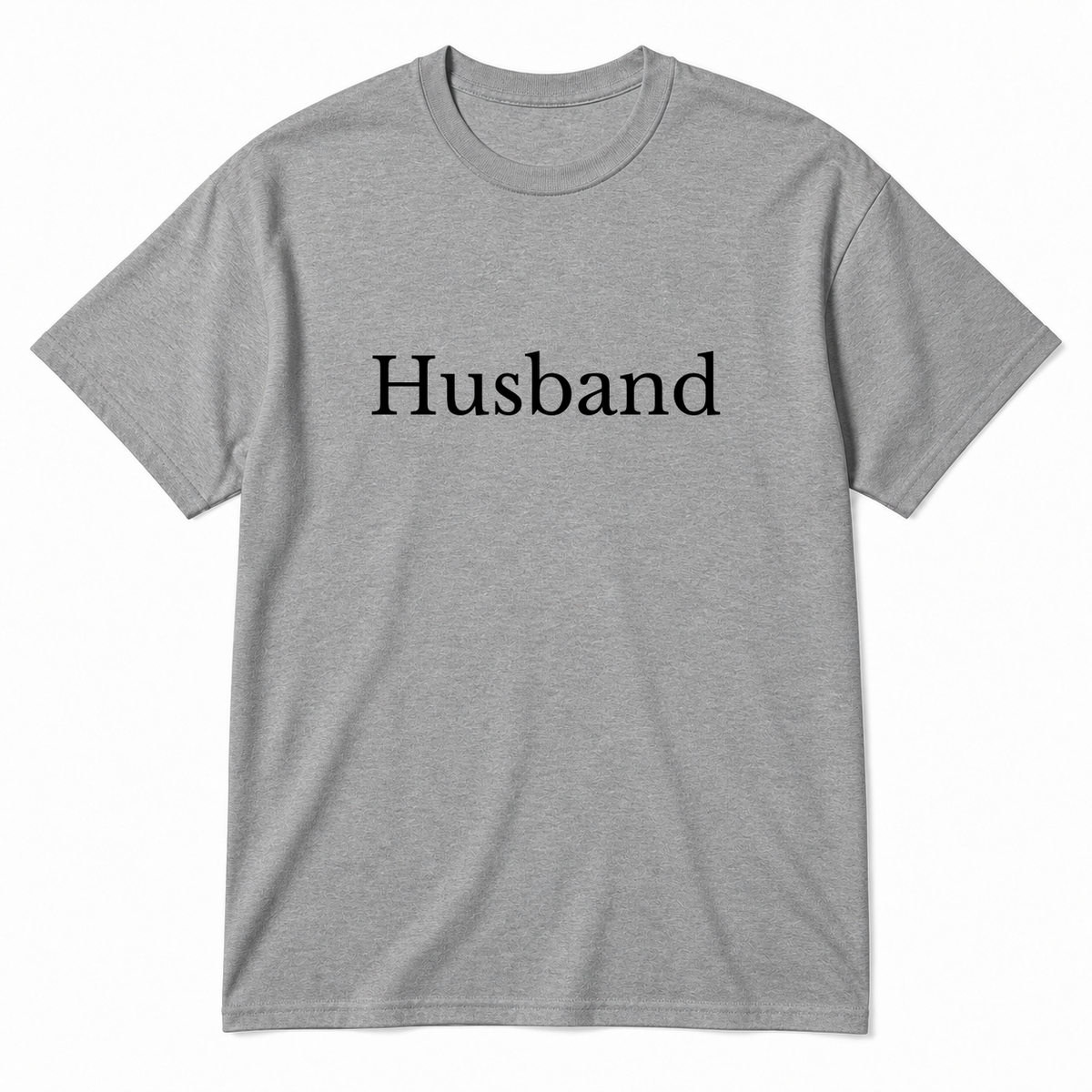 Husband T-Shirt in gray