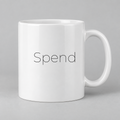 Spend Mug in white