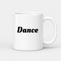 Dance Mug in white