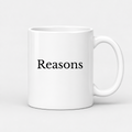 Reasons Mug in white