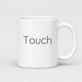 Touch Mug in white