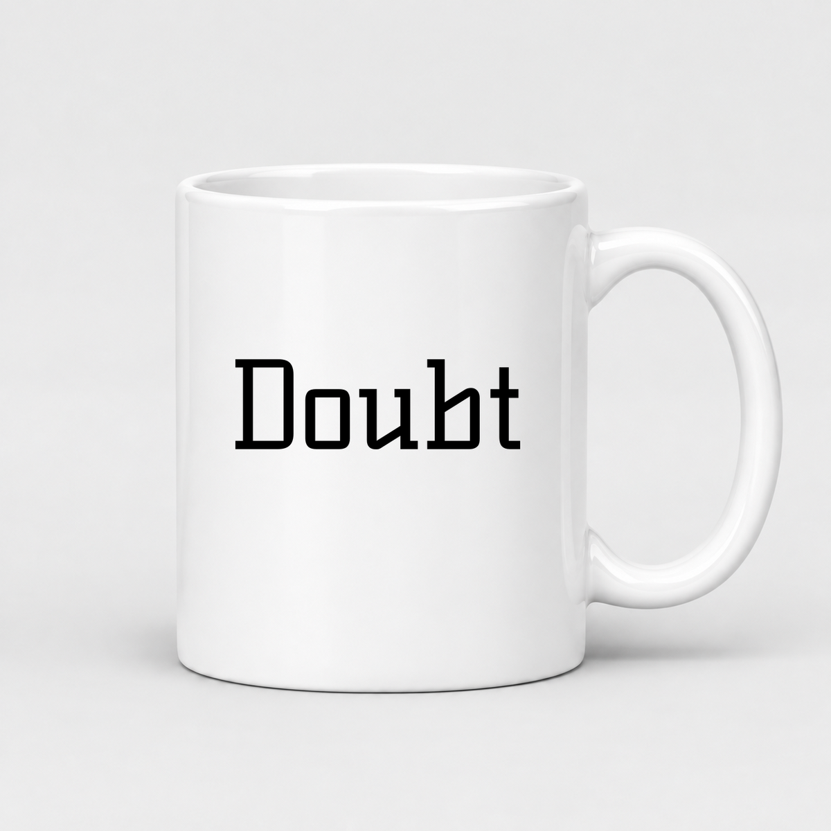 Doubt Mug in white