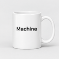 Machine Mug in white