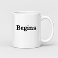 Begins Mug in white