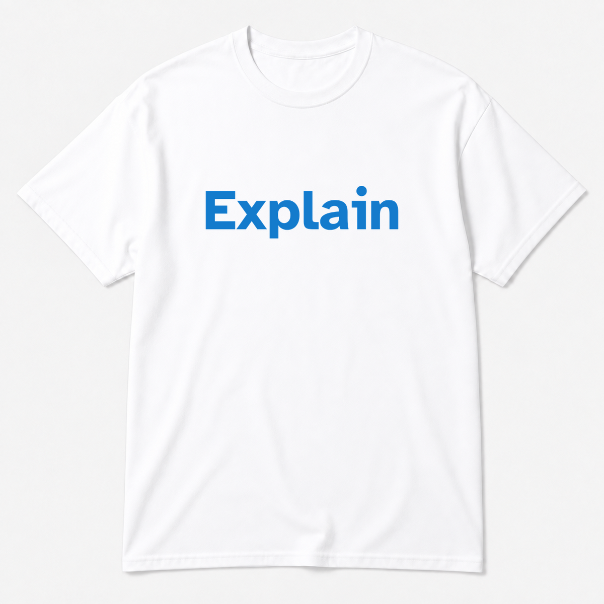 Explain T-Shirt in white with blue text