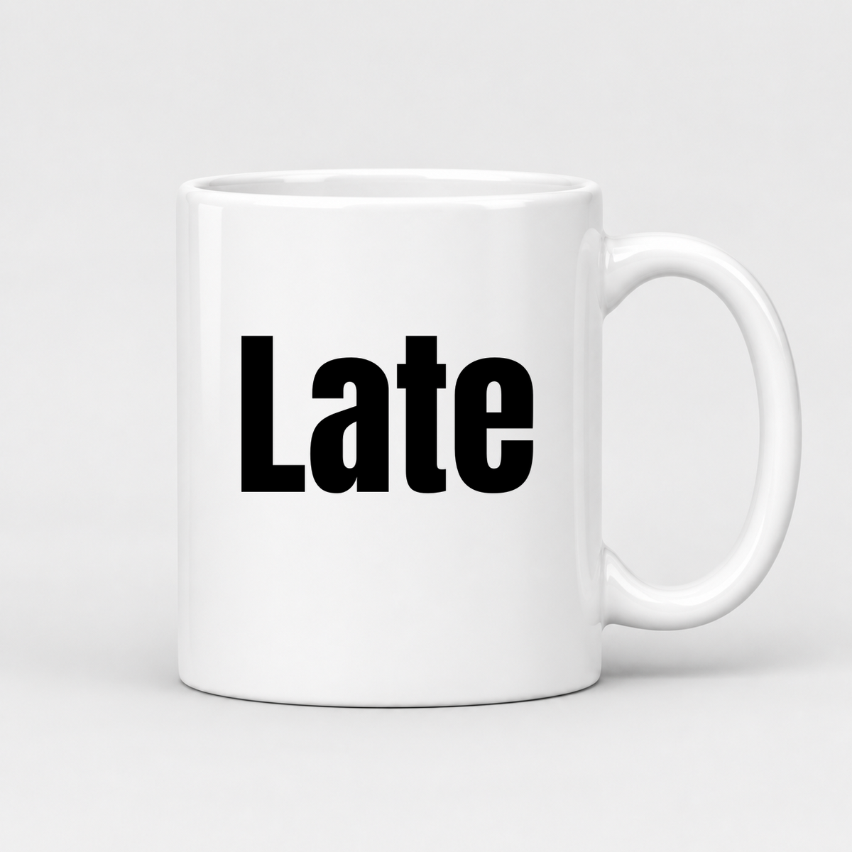 Late Mug in white