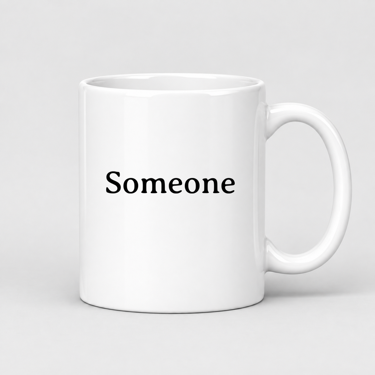 Someone Mug in white