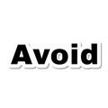 Avoid die-cut sticker