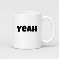 Yeah Mug in white