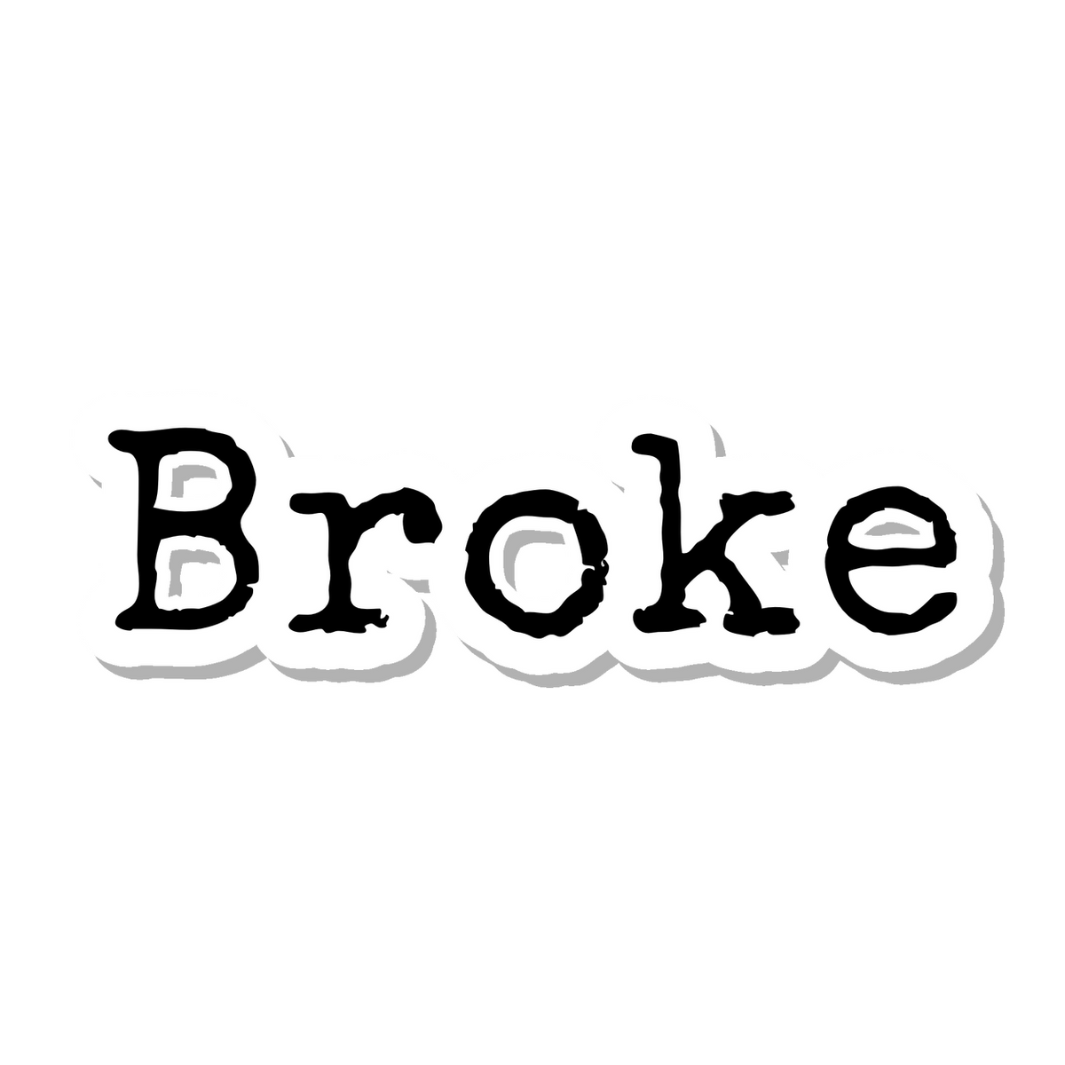 Broke die-cut sticker