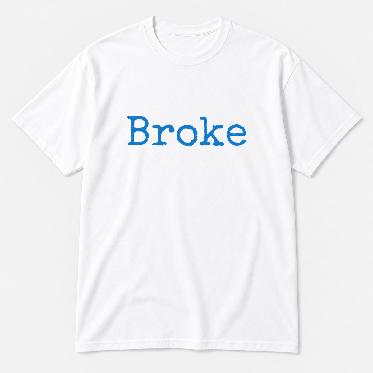 Broke T-Shirt in white with blue text