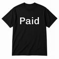 Paid T-Shirt in black
