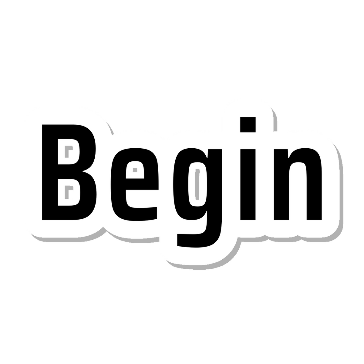 Begin die-cut sticker
