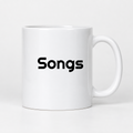 Songs Mug in white