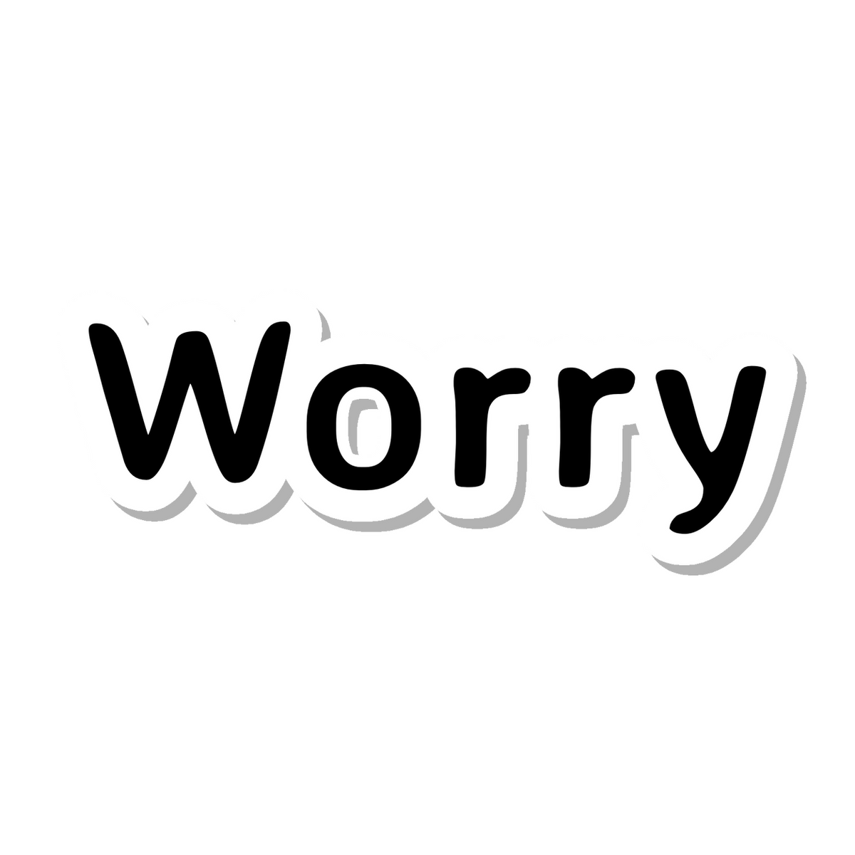 Worry die-cut sticker