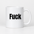 Fuck Mug in white