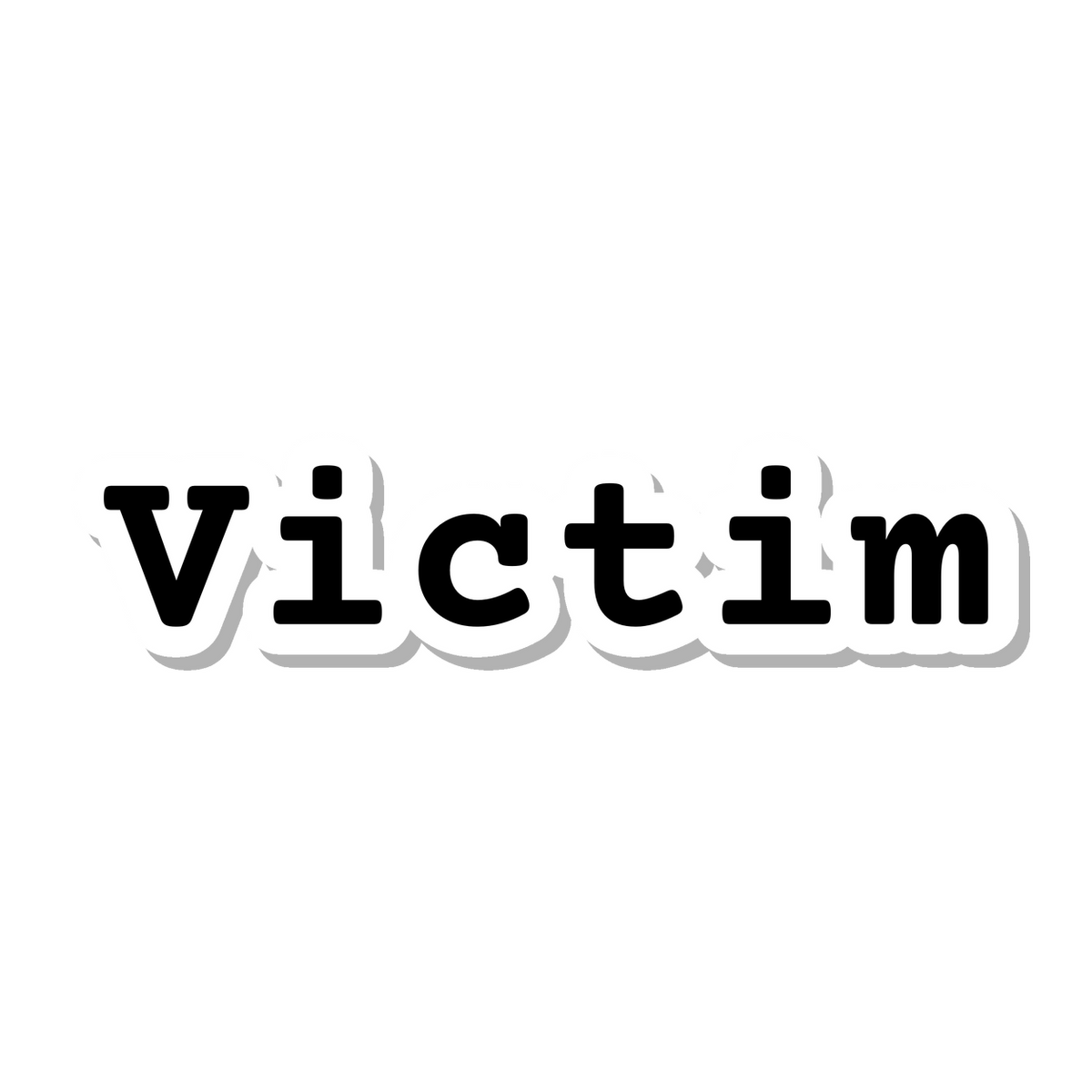 Victim die-cut sticker