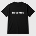 Becomes T-Shirt in black
