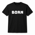Born T-Shirt in black