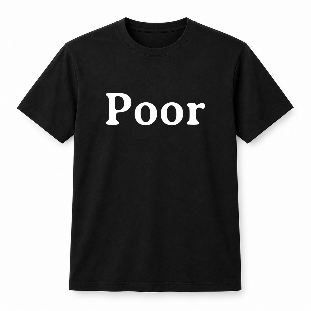Poor T-Shirt in black