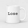 Lose Mug in white
