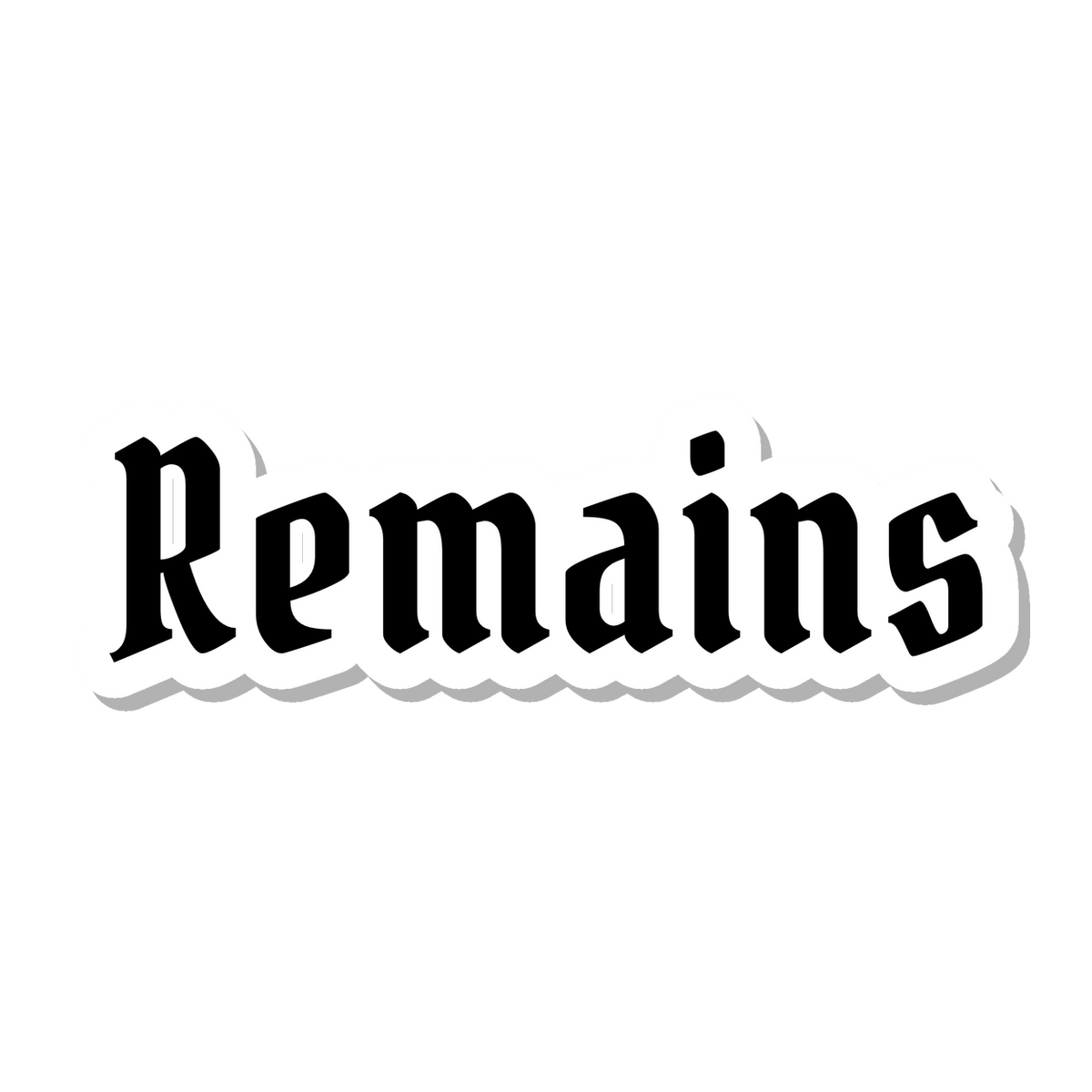 Remains die-cut sticker