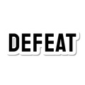 Defeat die-cut sticker