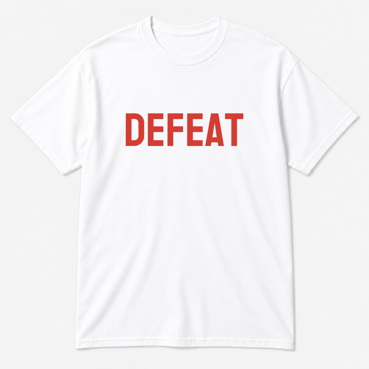 Defeat T-Shirt in white with red text