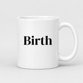Birth Mug in white