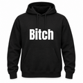 Bitch Hoodie in black