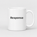 Response Mug in white