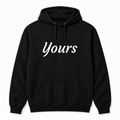 Yours Hoodie in black