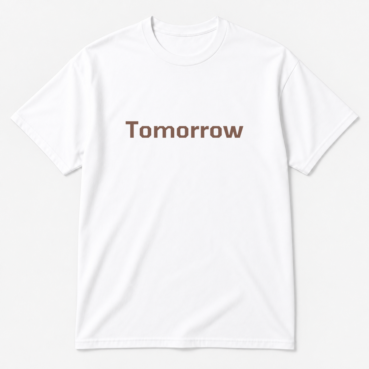 Tomorrow T-Shirt in white with brown text