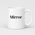 Mirror Mug in white