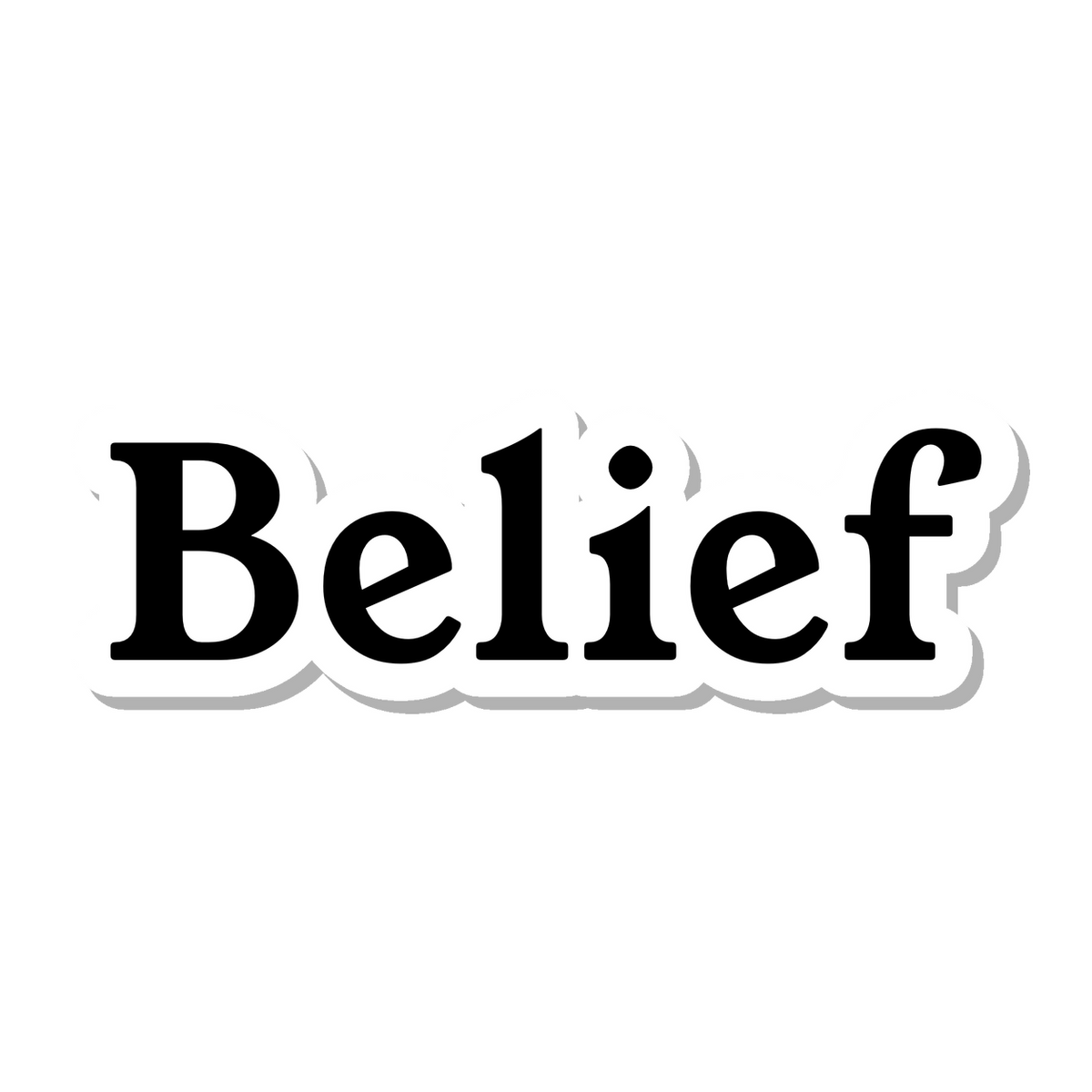 Belief die-cut sticker
