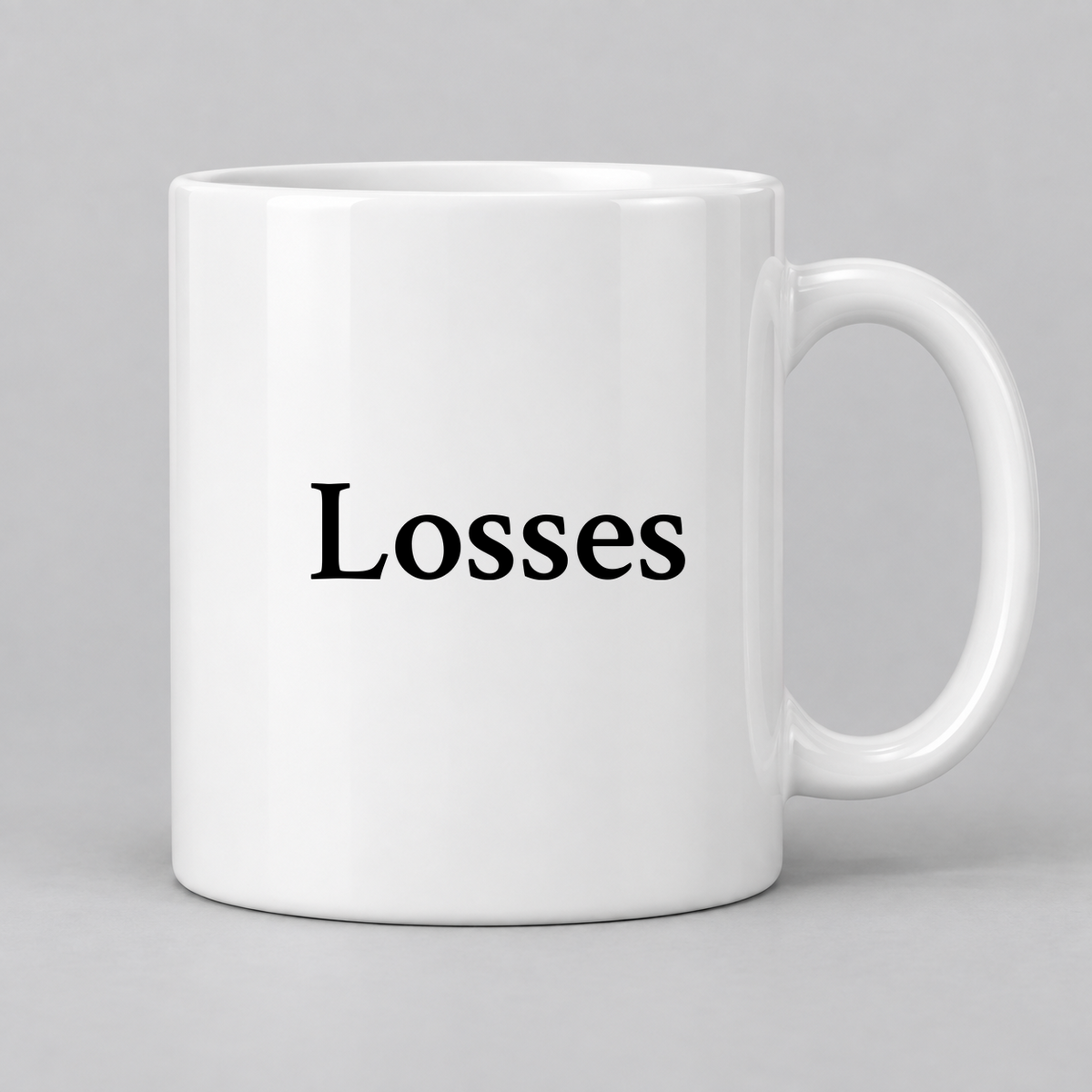 Losses Mug in white